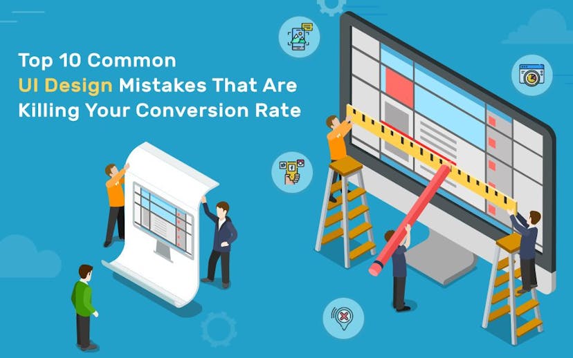 UI-Design-Mistakes-That-Are-Killing-Your-Conversion-Rate