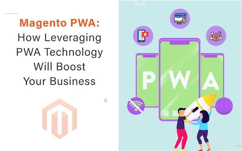Magento-PWA-How-Leveraging-PWA-Technology-Will-Boost-Your-Business-min